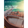 Air Transport and Tourism: Interrelationship, Operations and Strategies