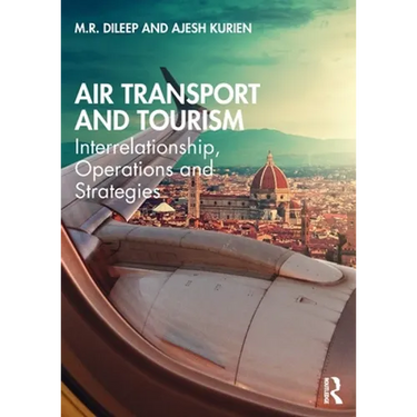 Air Transport and Tourism: Interrelationship, Operations and Strategies