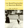 The Social Construction of American Realism