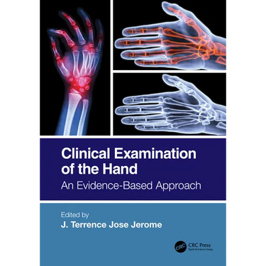 Clinical Examination of the Hand: An Evidence-Based Approach