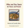 Miso and Soy Sauce for Flavor and Protein