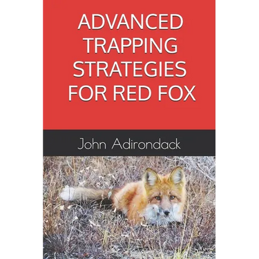 Advanced Trapping Strategies For Red Fox
