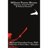 Militant Puerto Ricans: Migrants, Armed Struggle & Political Prisoners