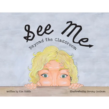 See Me: Beyond the Classroom