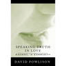 Speaking Truth in Love: Counsel in Community