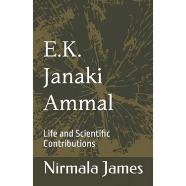 E.K. Janaki Ammal: Life and Scientific Contributions