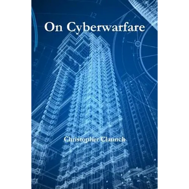 On Cyberwarfare