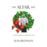 The Altar Boy: An Irish American Christmas Story