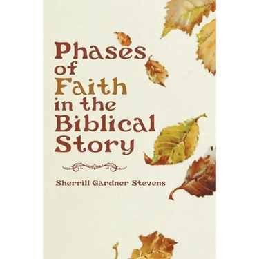 Phases of Faith in the Biblical Story
