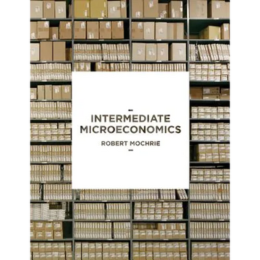 Intermediate Microeconomics