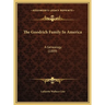 The Goodrich Family In America: A Genealogy (1889)
