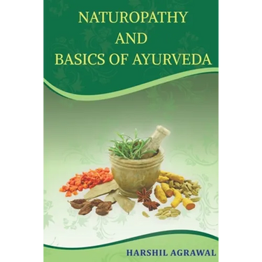 Naturopathy and Basics of Ayurveda