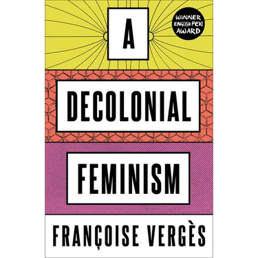 A Decolonial Feminism