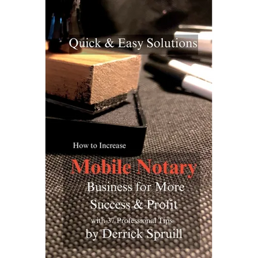 Quick & Easy Solutions How To Increase Mobile Notary Business For More Success & Profit