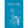 Kelly's Folly