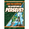 Can You Survive the Adventures of Perseus?: A Choose Your Path Book