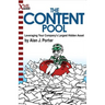 The Content Pool: Leveraging Your Company's Largest Hidden Asset