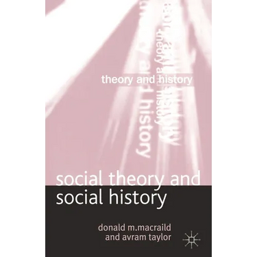 Social Theory and Social History