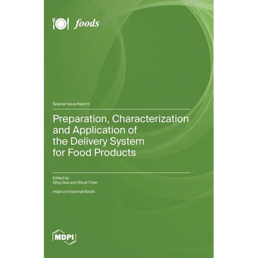 Preparation, Characterization and Application of the Delivery System for Food Products