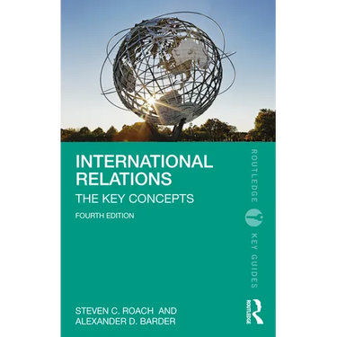 International Relations: The Key Concepts