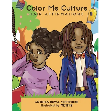 Color Me Culture: Hair Affirmations