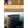Architectural Theory, Volume 2: An Anthology from 1871 to 2005
