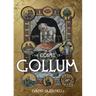 The Gospel of Gollum
