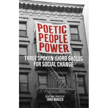 Poetic People Power: Three Spoken Word Shows for Social Change