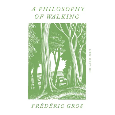 A Philosophy of Walking