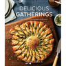 Delicious Gatherings: Recipes to Celebrate Together