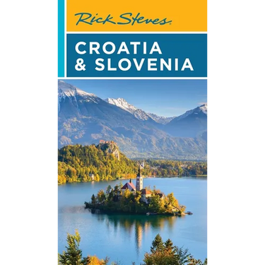 Rick Steves Croatia & Slovenia