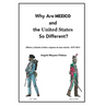 Why Are Mexico and the United States So Different?: Origins and Implications of the Mexico/US Relationship. Translation of México y Estados Unidos: or