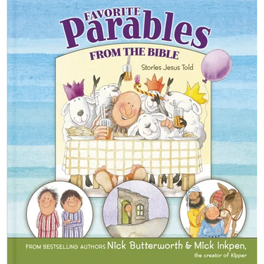 Favorite Parables from the Bible: Stories Jesus Told