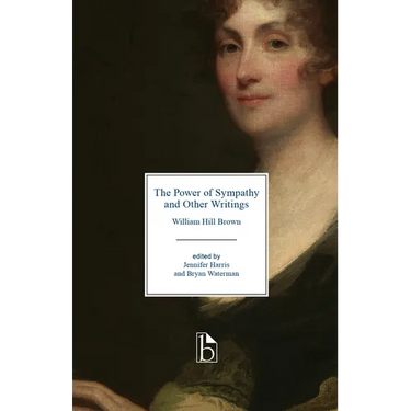 The Power of Sympathy and Other Writings