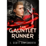 The Gauntlet Runner