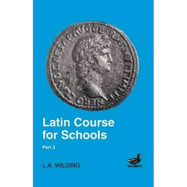 Latin Course for Schools Part 3