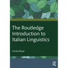 The Routledge Introduction to Italian Linguistics