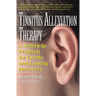 Tinnitus Alleviation Therapy: A Self-Help Program for Gentle and Lasting Recovery