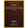 Genealogy Of The Early Generations Of The Coffin Family In New England (1870)