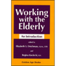 Working with the Elderly