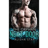 The Orphan Next Door: A Single Daddy Next Door Romance