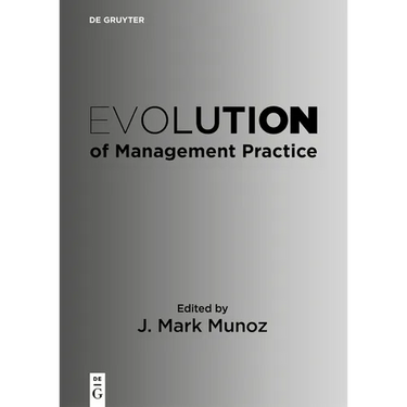 Evolution of Management Practice
