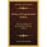 History Of Captain John Kathan: The First Settler Of Dummerston, Vermont (1902)