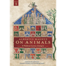 Albertus Magnus On Animals V1: A Medieval Summa Zoologica Revised Edition