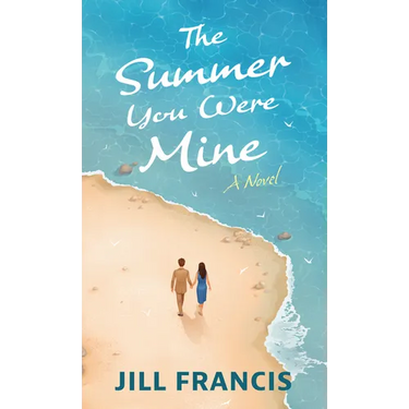 The Summer You Were Mine