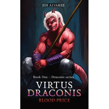 Virtus Draconis: Blood Price