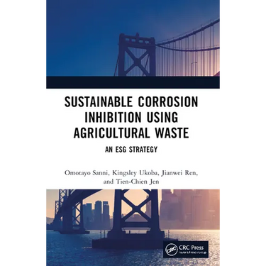 Sustainable Corrosion Inhibition Using Agricultural Waste: An ESG Strategy
