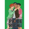Pride High: Book 4 - Green