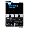 Basics Film-Making 03: Directing Fiction