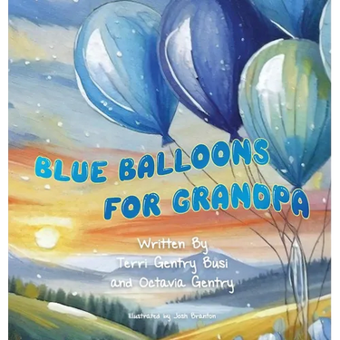 Blue Balloons for Grandpa